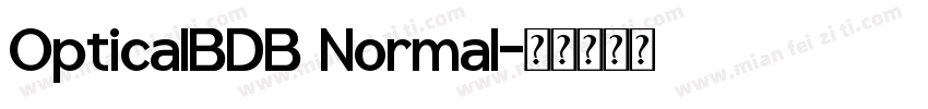 OpticalBDB Normal字体转换